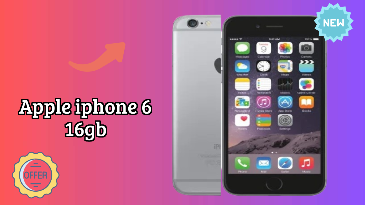 2026 Apple IPhone 6 16GB: Best And High quolity Smart Phone 