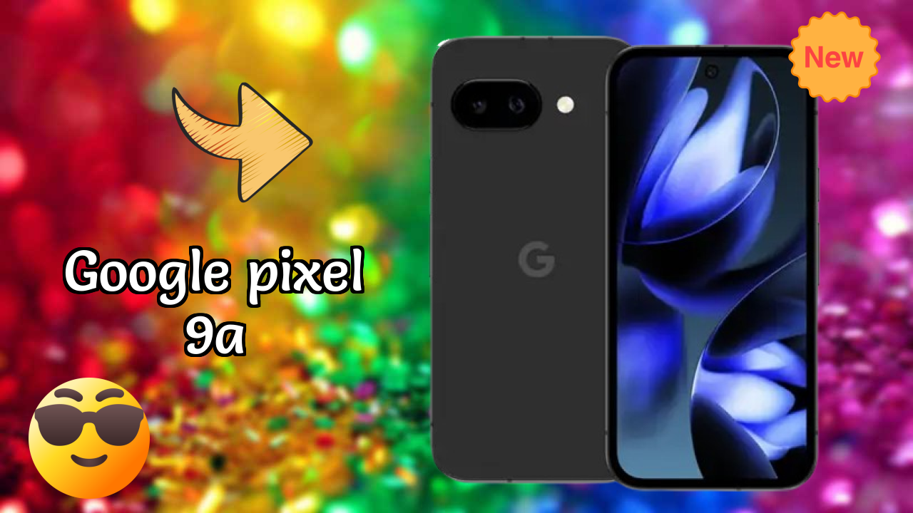 Google Pixel 9A Display Size: 6.3 Inches (16 Cm) Screen Quality