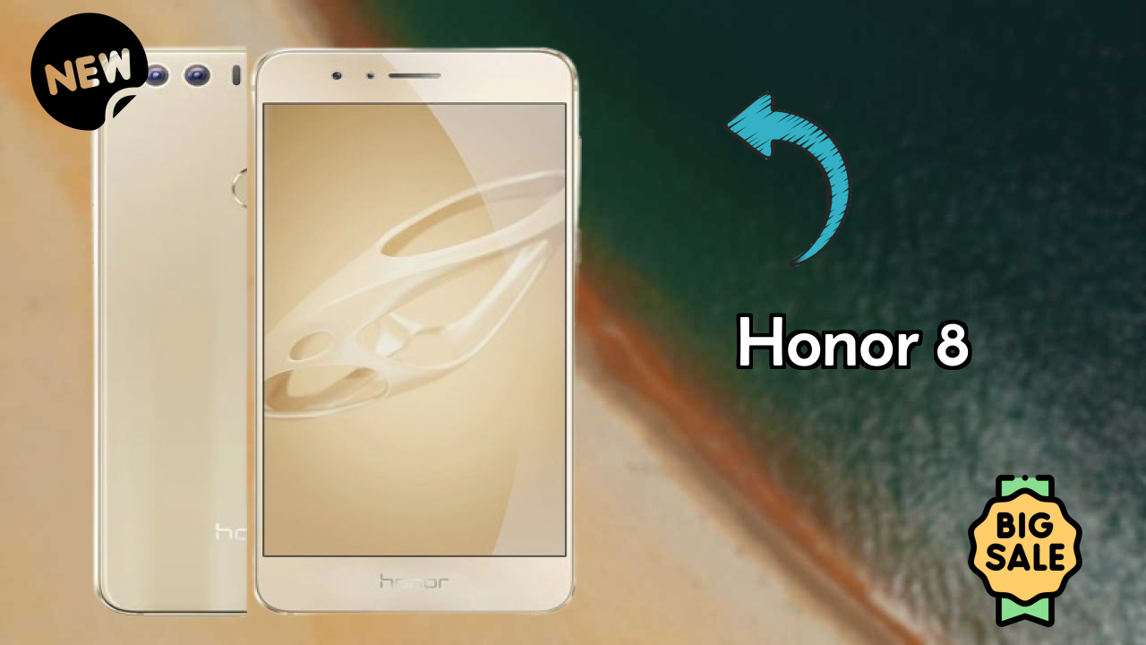 Honor 8 Price Drop: Just ₹29,999 Available Now