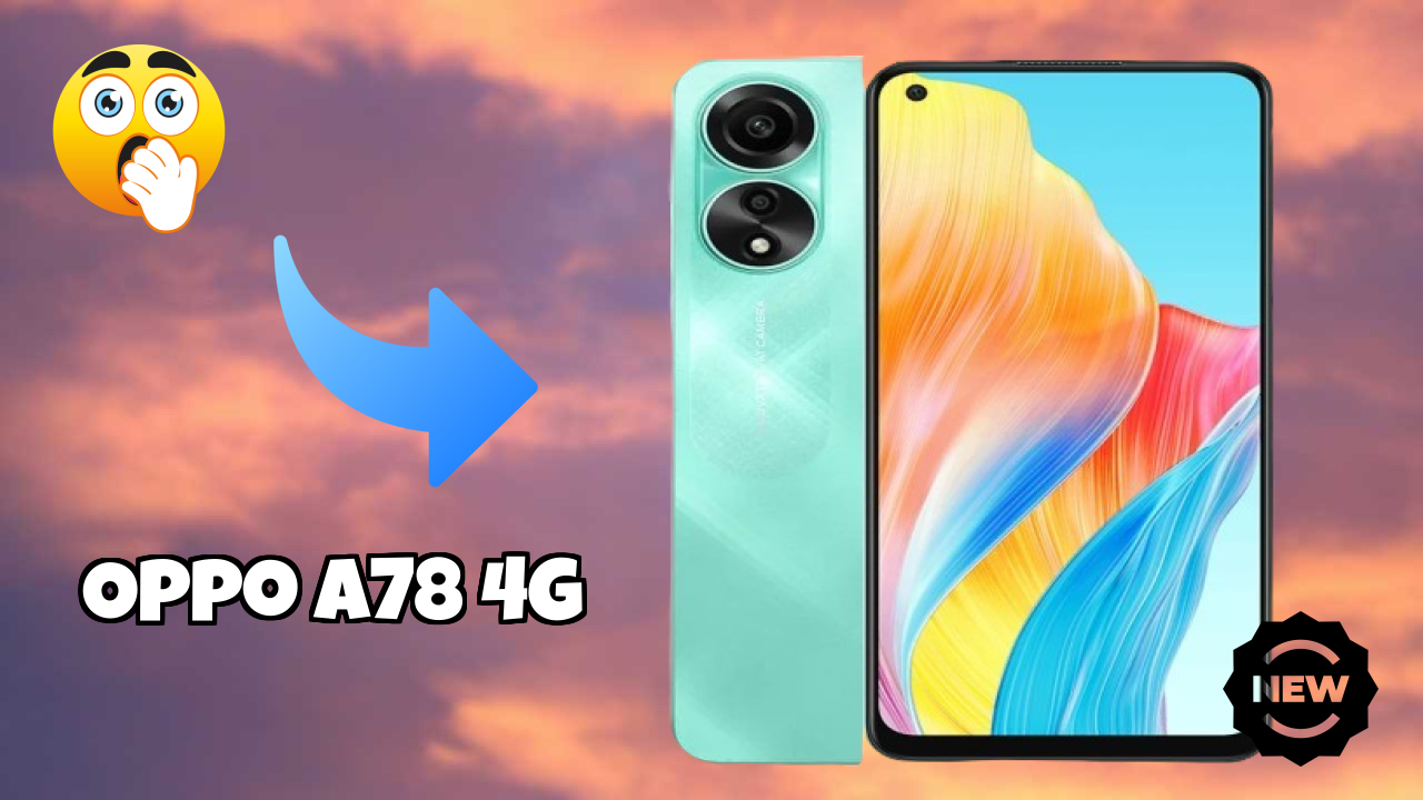 OPPO A78 4G Display Quality: AMOLED Explained