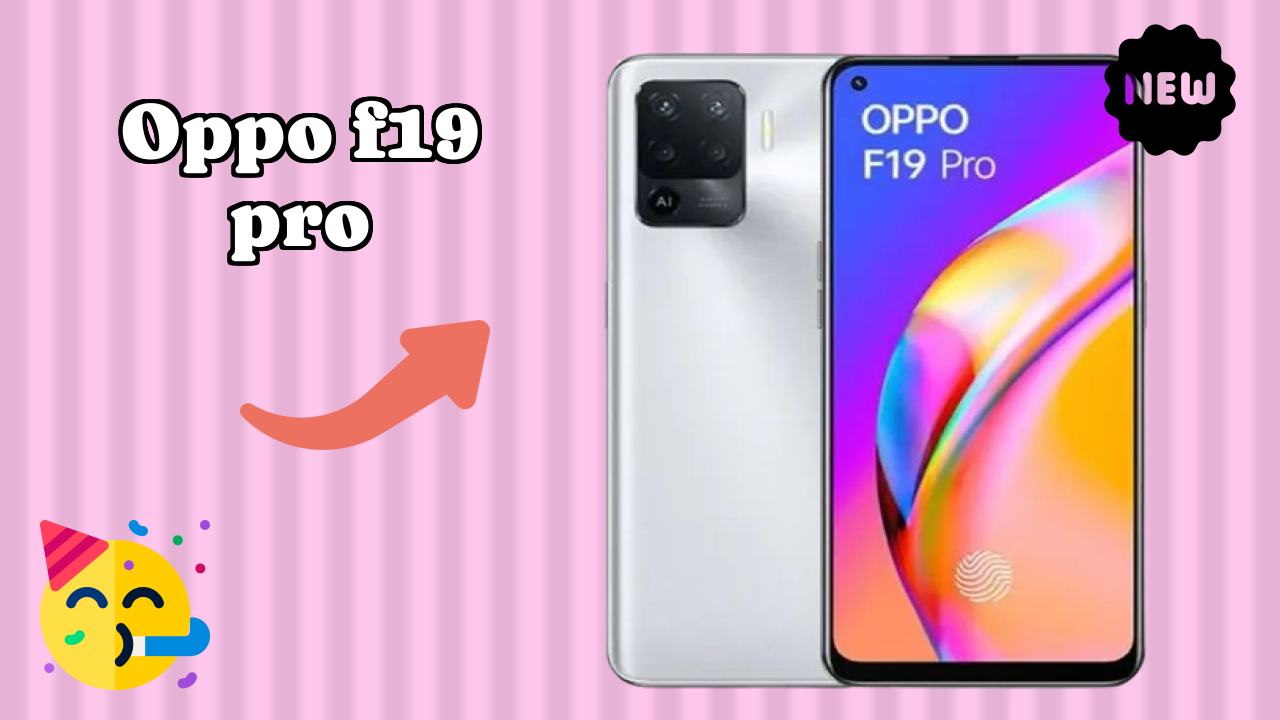 OPPO F19 Pro 2026 Full Specification Comparison
