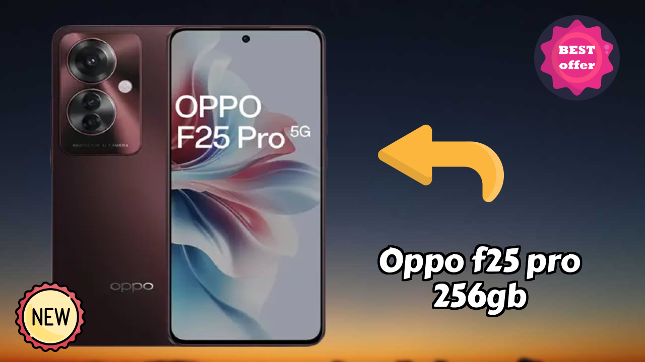 Oppo OPPO F25 Pro 256GB - Complete Specifications Explained
