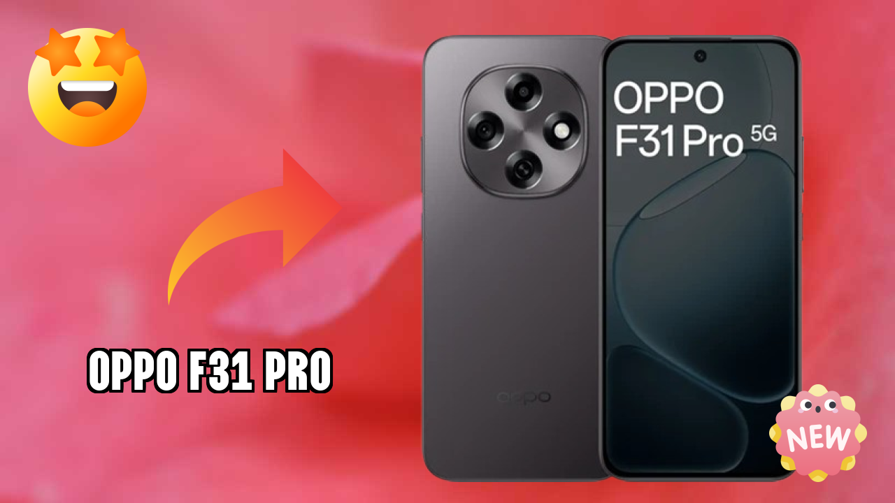 OPPO F31 Pro Price Drop Alert: Now Just ₹26,999 Only!