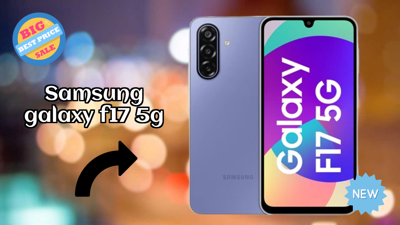 Samsung Galaxy F17 5G at ₹13,400 - Complete Buying Guide