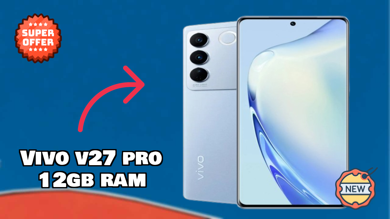 Vivo V27 Pro 12GB RAM Battery Test: 4600 MAh Real-World Review