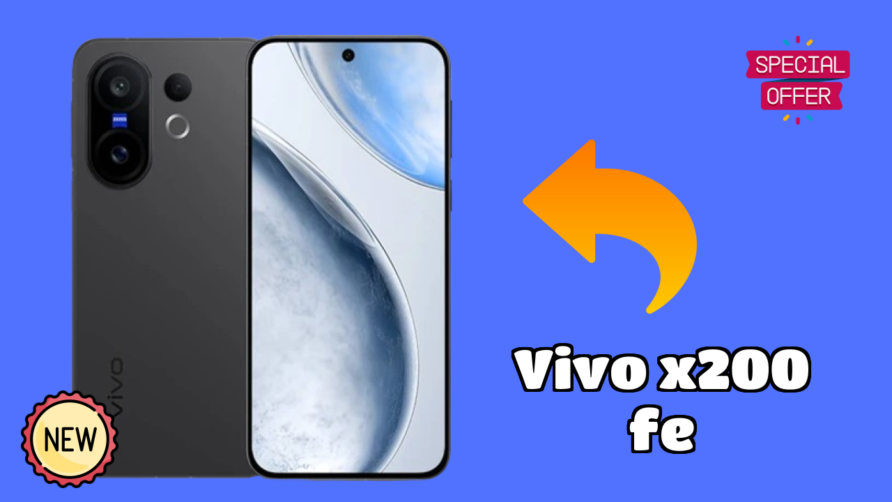 Vivo X200 FE 2026: Camera and Long Life Bettry With Diifertnt Co