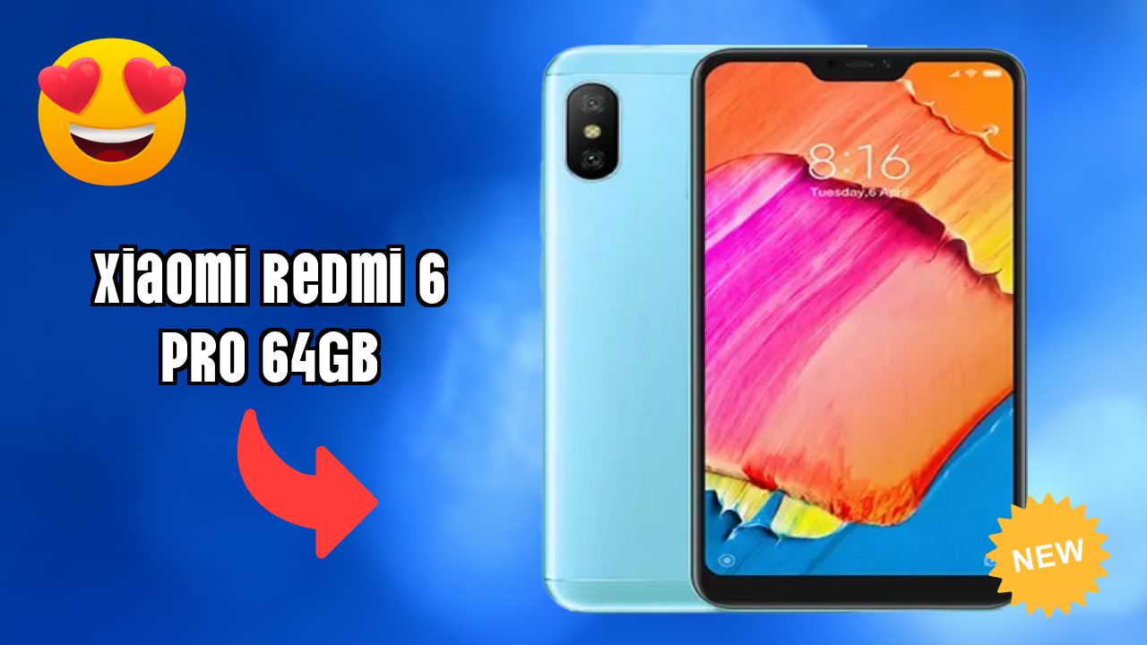 Xiaomi Redmi 6 Pro 64GB at ₹8,999 - Best Features Highlighted