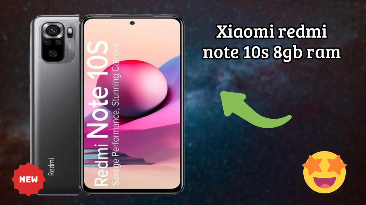Xiaomi Redmi Note 10S 8GB RAM Analysis: 8 GB RAM Sufficient for Apps?