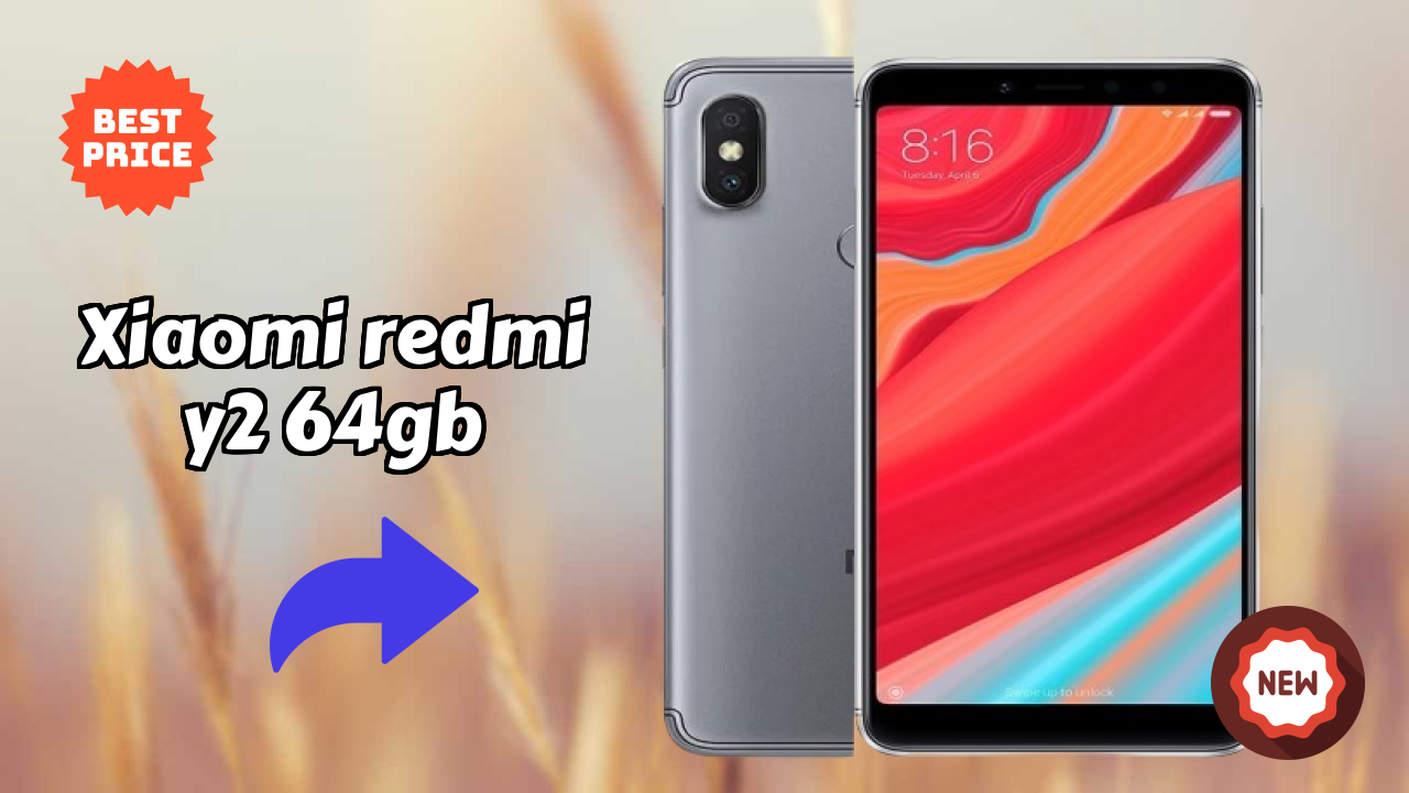 Xiaomi Redmi Y2 64GB Price Review: Is ₹7,449 a Good Investment?